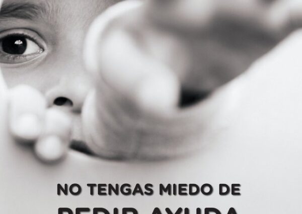 no tengas miedo de pedir ayuda