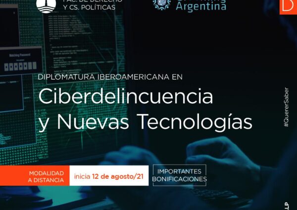 El Presidente de Grooming Argentina codirigirá la Diplomatura Iberoamericana en Ciberdelincuencia y Nuevas Tecnologías