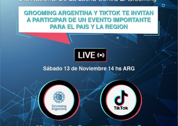 En “Día Nacional de Lucha Contra el grooming” LIVE junto a Tik Tok