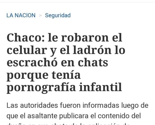 Chaco: Le robaron el celular y el ladrón lo escrachó en chats porque tenía pornografía infantil